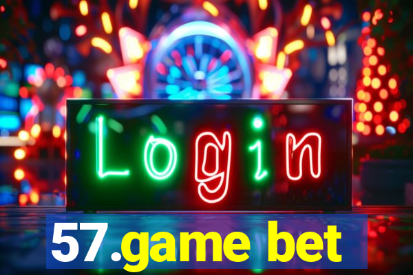 57.game bet